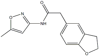 2-(2,3-二氢苯并呋喃-5-基)-N-(5-甲基异噁唑-3-基)乙酰胺