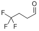 4,4,4-Trifluorobutyraldehyde,4,4,4-Trifluorobutaldehyde
