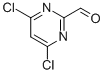 4,6-DICHLORO-2-PYRIMIDINECARBOXALDEHYDE