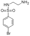 N-(2-AMINOETHYL) 4-BROMOBENZENESULFONAMIDE
