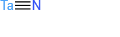 Tantalum nitride (TaN)